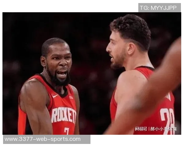 火箭输快船太阳胜湖人分析火箭依赖KD反而更糟糕太阳表现更佳
